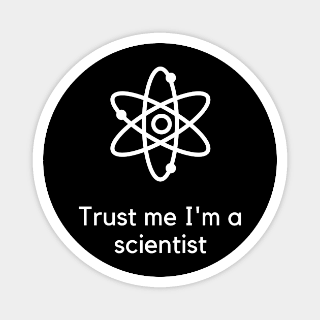 Trust me I'm a scientist Magnet by PartumConsilio